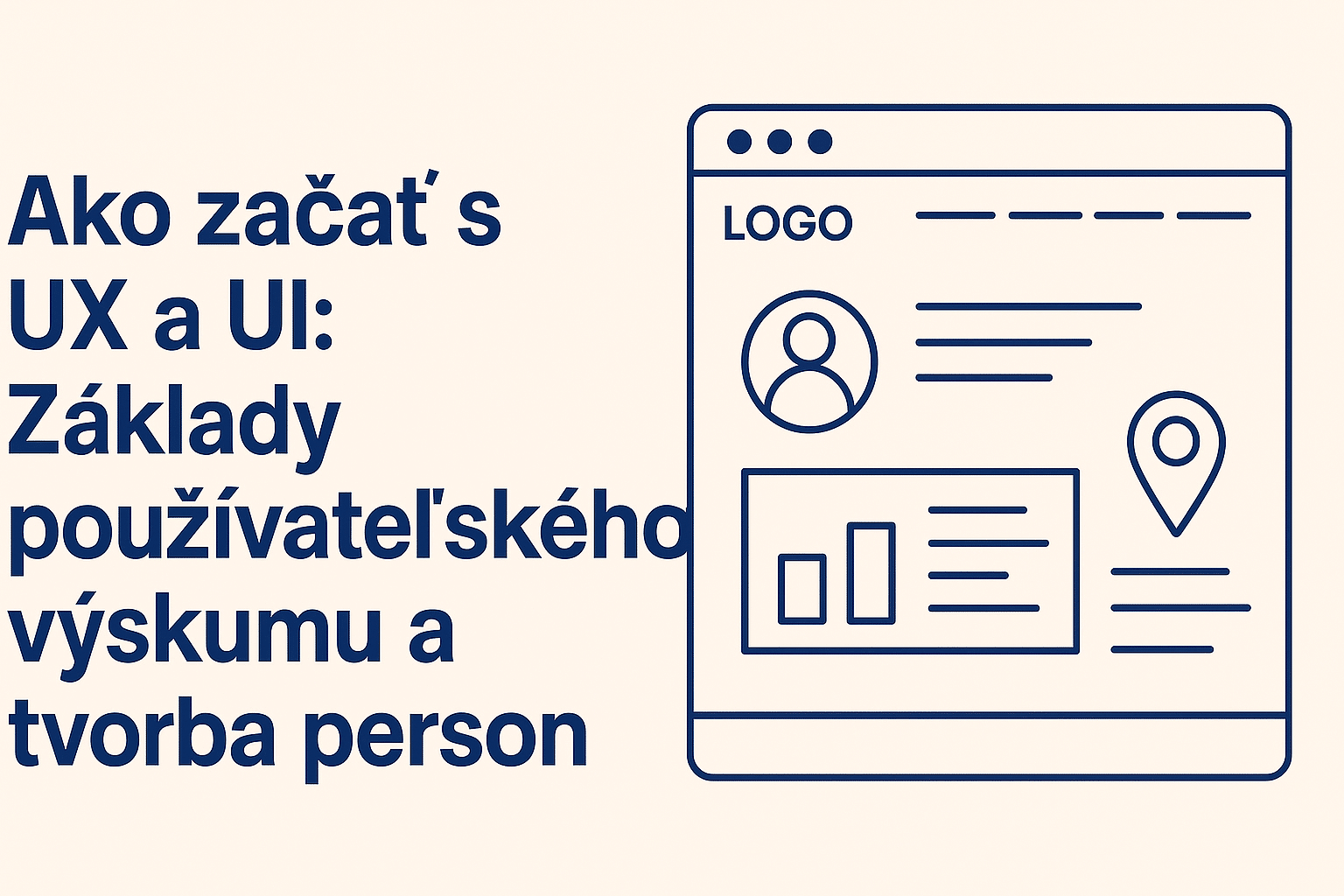 Návod: Ako začať s UX a UI (2. časť): Základy používateľského výskumu a tvorba persón