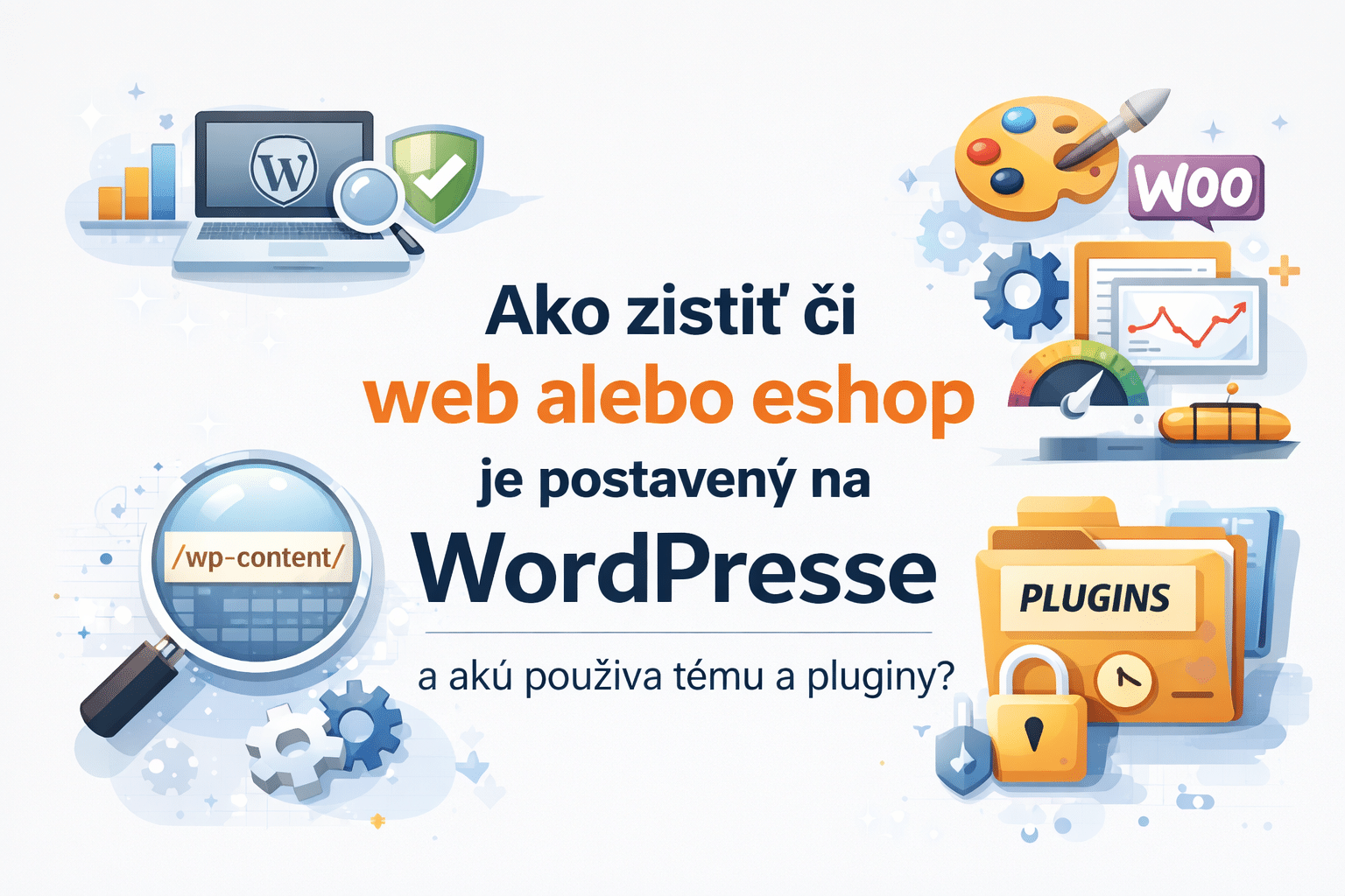 Ako zistiť či web alebo eshop je postavený na WordPresse a akú používa tému a pluginy?