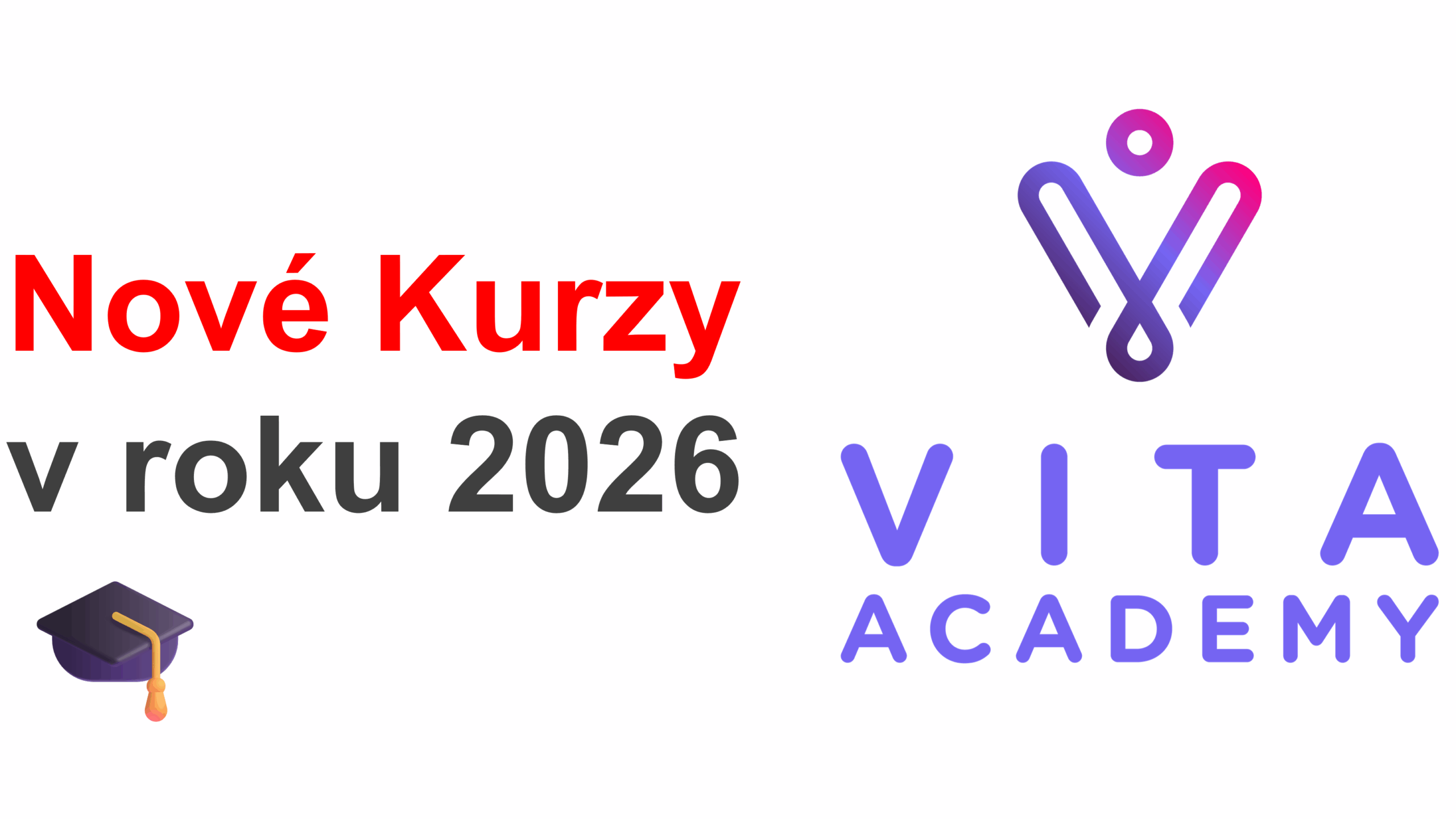 Nové pripravované online kurzy v roku 2026 na platforme VITA